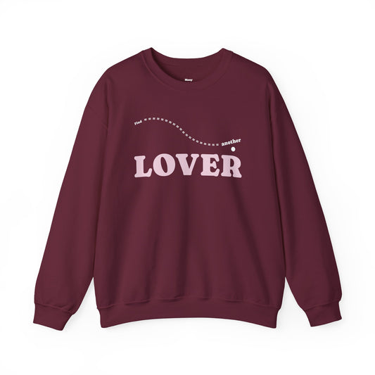 FIND ANOTHER LOVER|Crewneck Sweatshirt
