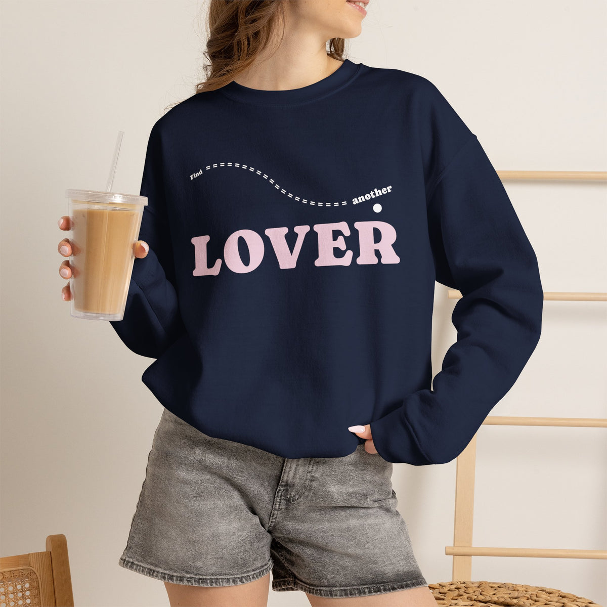 FIND ANOTHER LOVER|Crewneck Sweatshirt